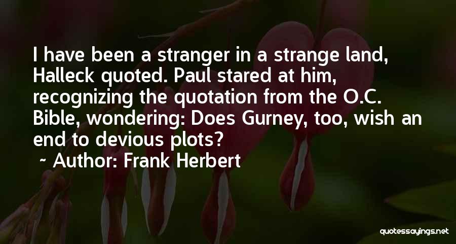 Stranger Strange Land Quotes By Frank Herbert