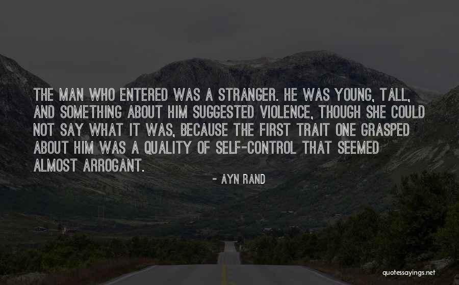 Stranger Violence Quotes By Ayn Rand Stranger Violence Quotes By Ayn Rand