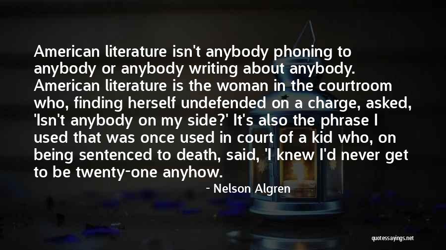Stranger Violence Quotes By Nelson Algren Stranger Violence Quotes By Nelson Algren