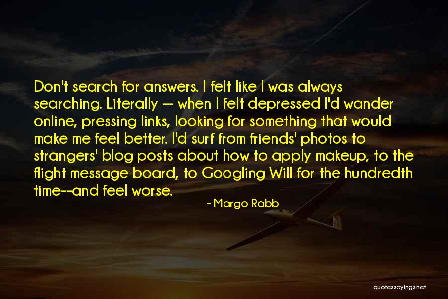 Strangers And Friends Quotes By Margo Rabb Strangers And Friends Quotes By Margo Rabb