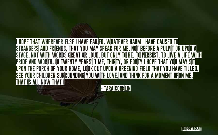Strangers And Friends Quotes By Tara Conklin Strangers And Friends Quotes By Tara Conklin