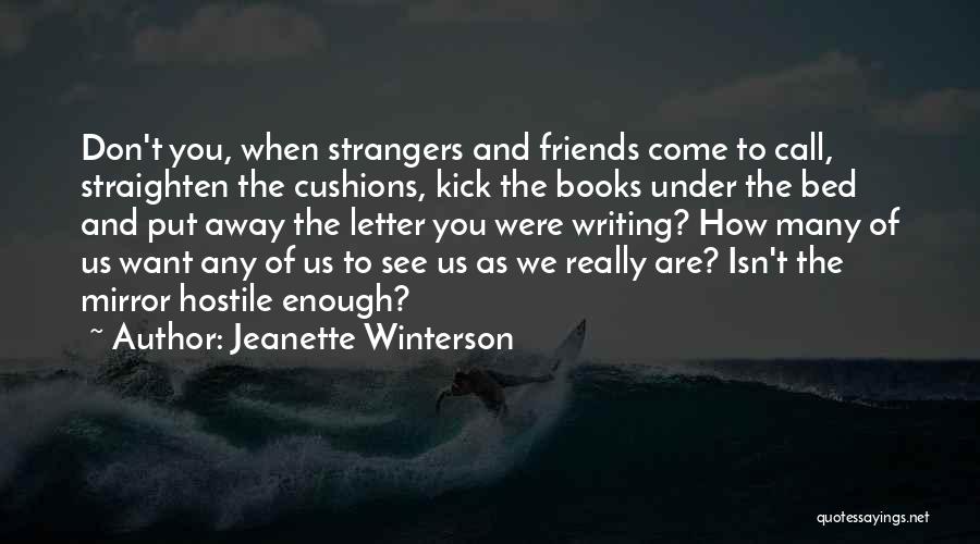 Strangers As Friends Quotes By Jeanette Winterson