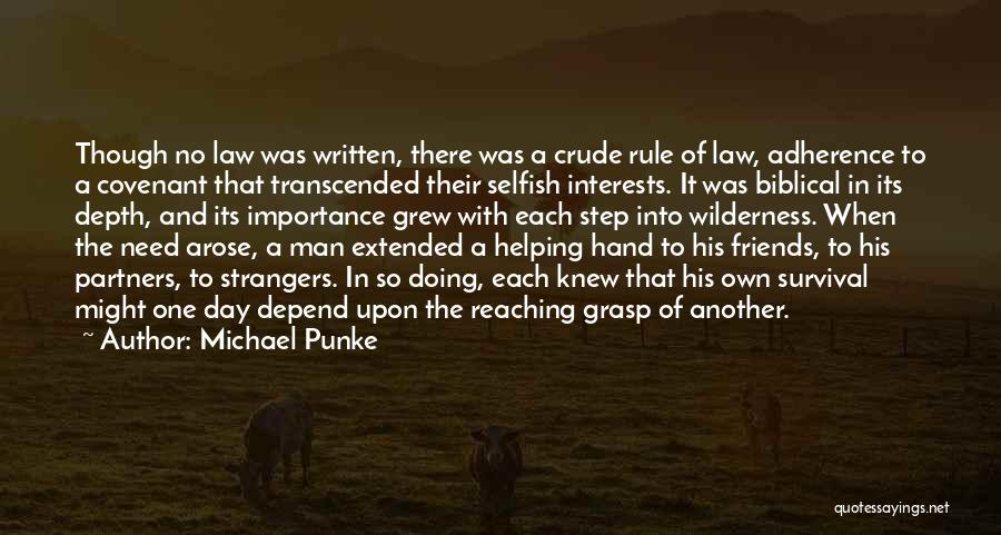 Strangers Helping Quotes By Michael Punke