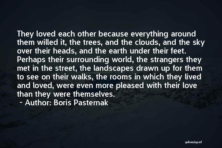 Strangers In Love Quotes By Boris Pasternak