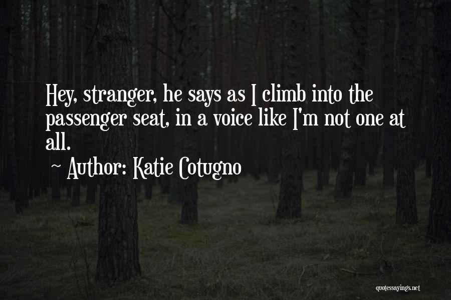 Strangers In Love Quotes By Katie Cotugno