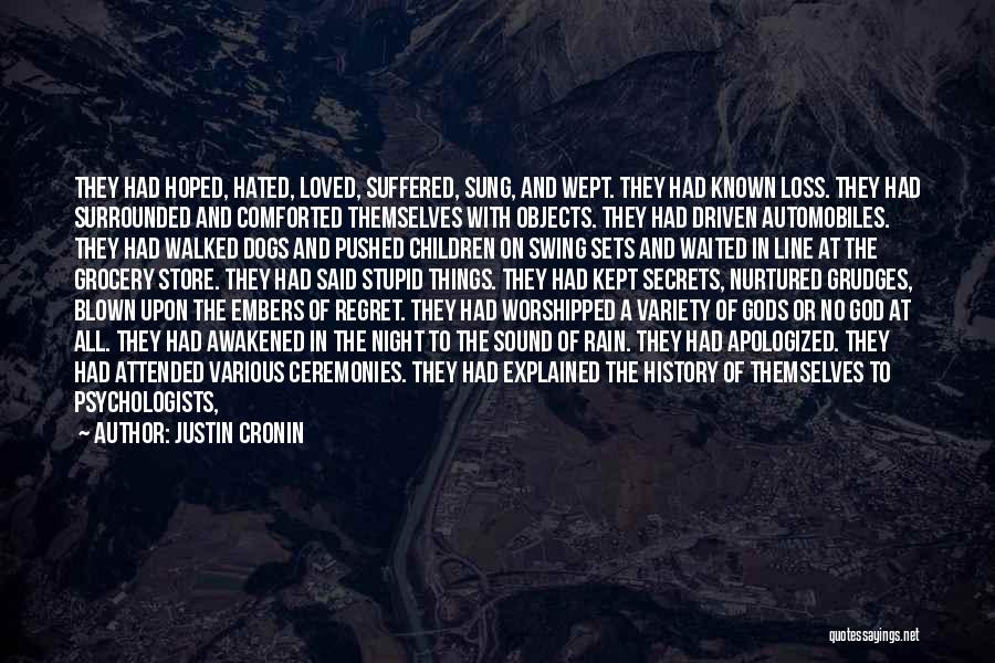 Strangers Into Lovers Quotes By Justin Cronin