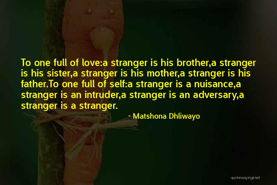 Strangers Kindness Quotes By Matshona Dhliwayo