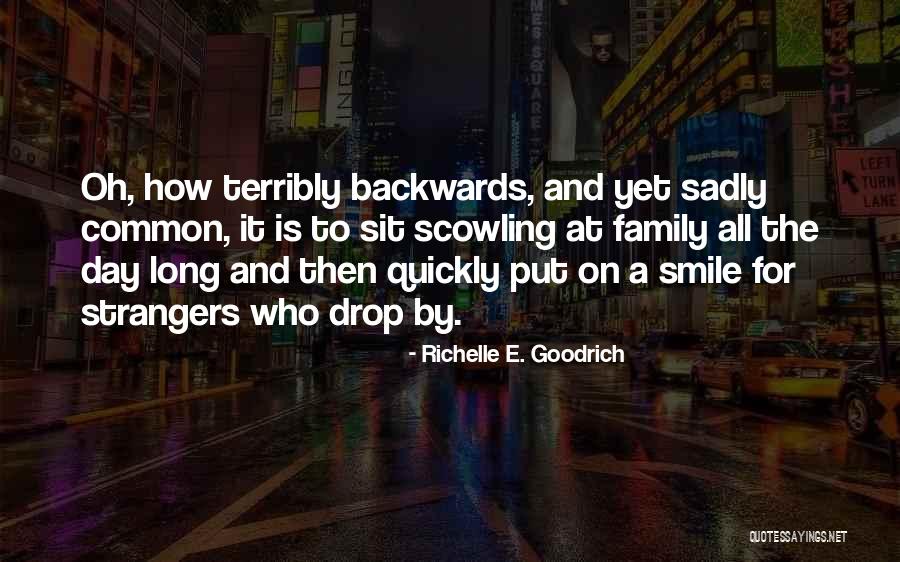 Strangers Kindness Quotes By Richelle E. Goodrich Strangers Kindness Quotes By Richelle E. Goodrich