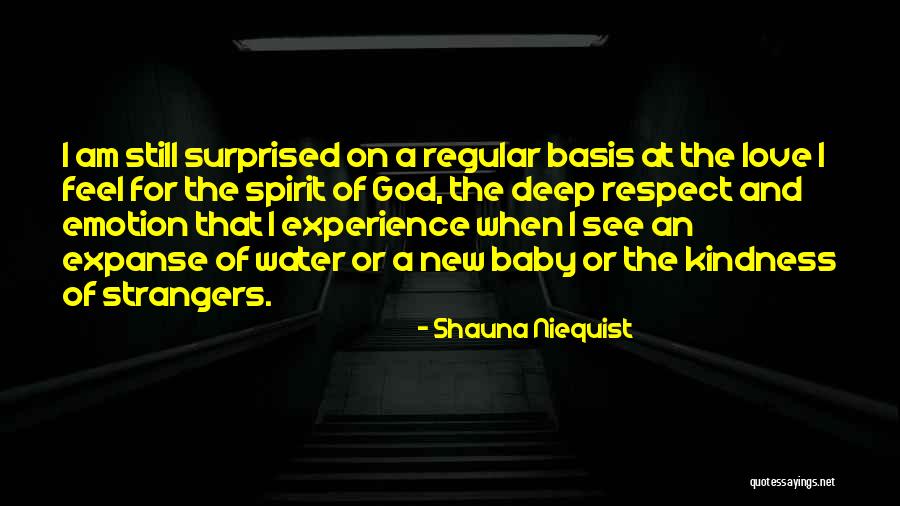 Strangers Kindness Quotes By Shauna Niequist