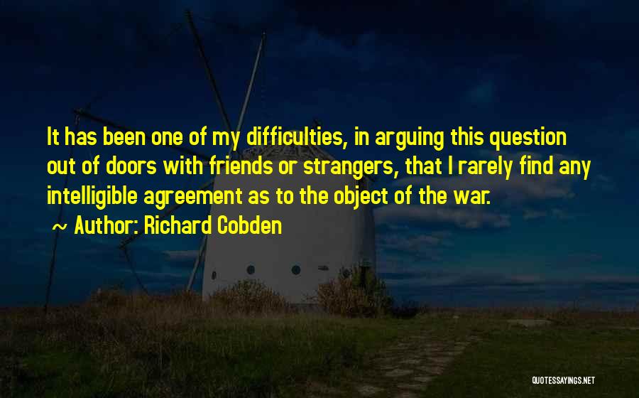 Strangers To Friends Quotes By Richard Cobden