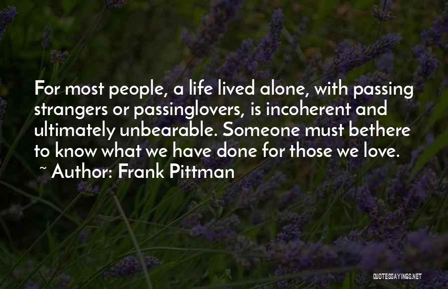 Strangers To Lovers Quotes By Frank Pittman