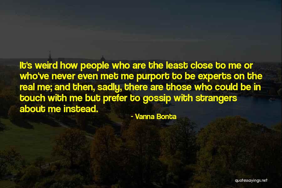 Strangers We Met Quotes By Vanna Bonta