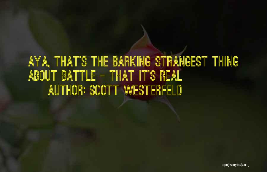 Strangest Quotes By Scott Westerfeld
