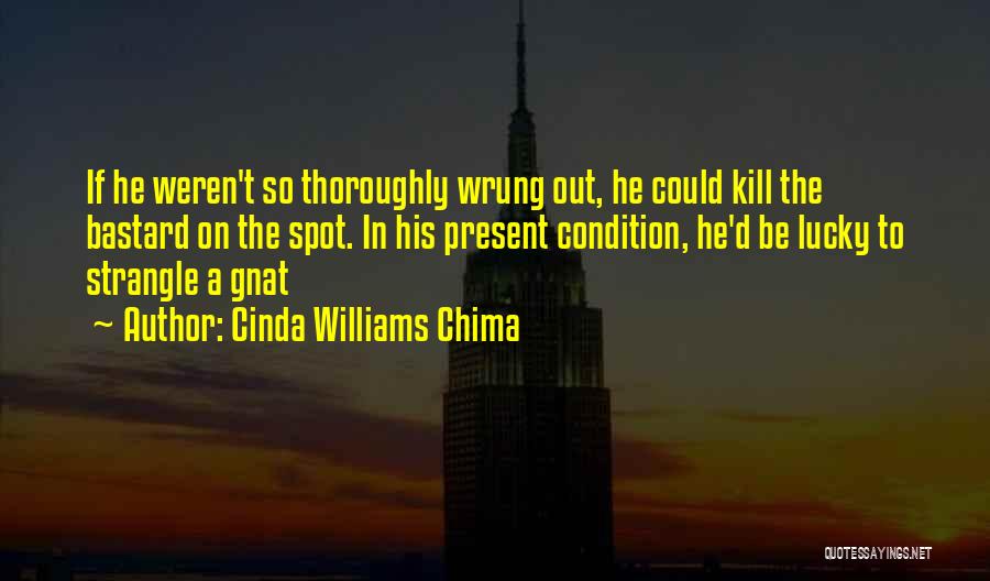 Strangle Quotes By Cinda Williams Chima