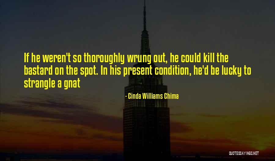 Strangle Quotes By Cinda Williams Chima