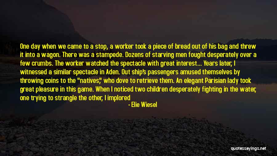 Strangle Quotes By Elie Wiesel