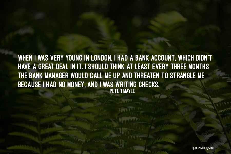 Strangle Quotes By Peter Mayle