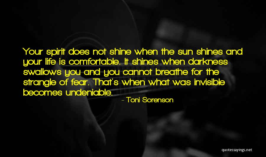 Strangle Quotes By Toni Sorenson