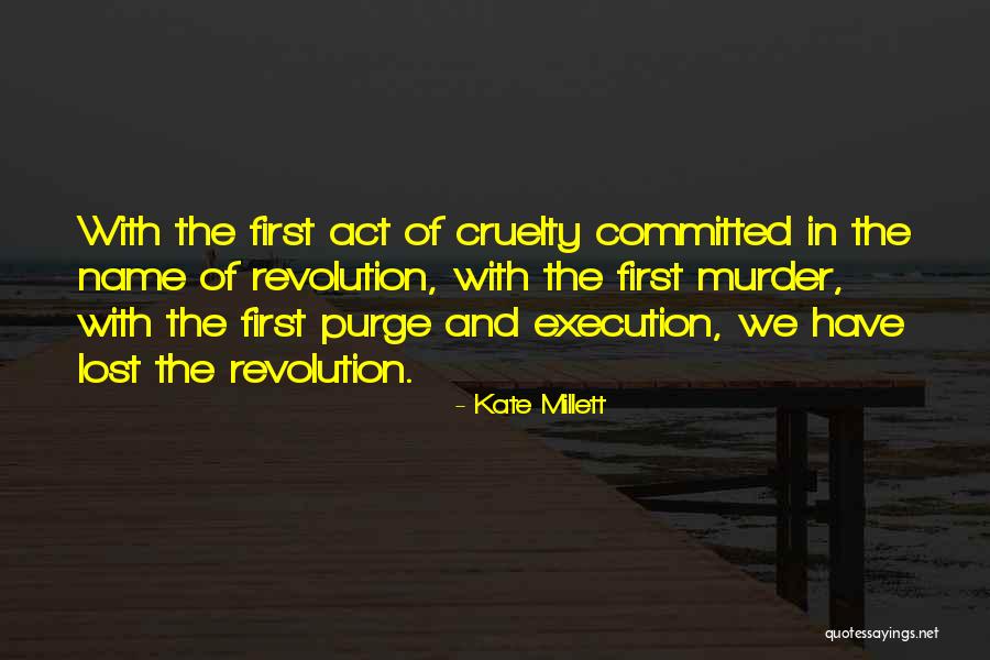 Strangler Of The Swamp Quotes By Kate Millett Strangler Of The Swamp Quotes By Kate Millett