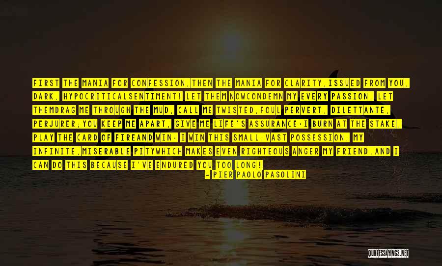 Strangler Of The Swamp Quotes By Pier Paolo Pasolini Strangler Of The Swamp Quotes By Pier Paolo Pasolini