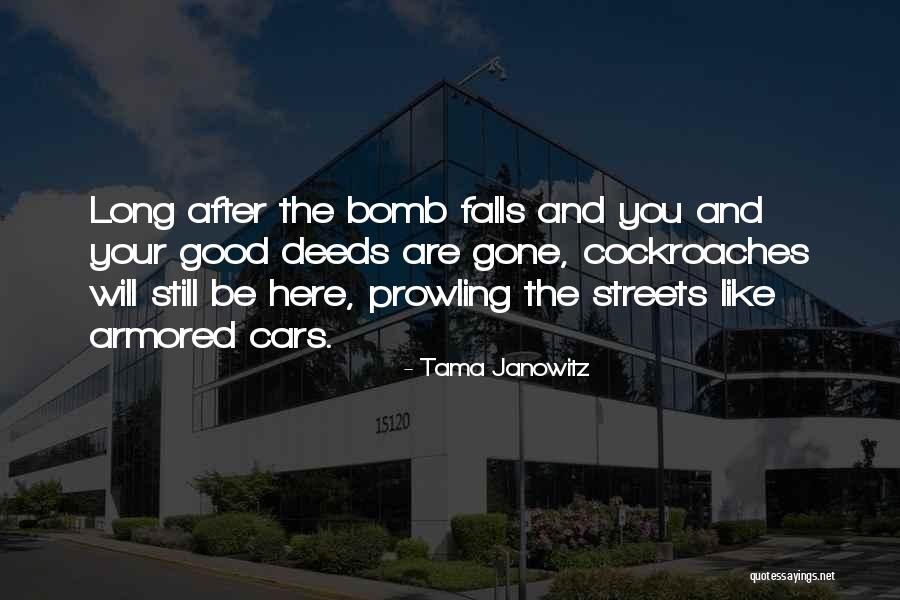 Strangler Of The Swamp Quotes By Tama Janowitz Strangler Of The Swamp Quotes By Tama Janowitz