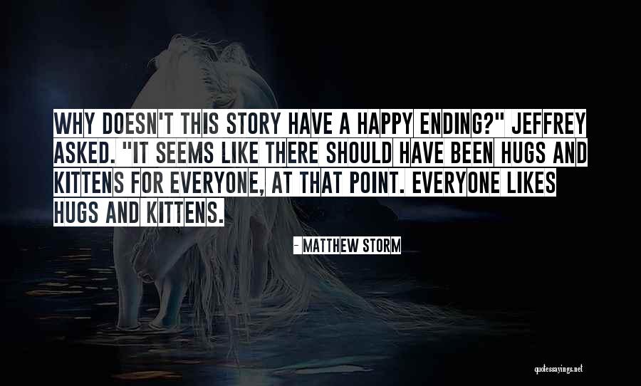 Stranglers Always The Sun Quotes By Matthew Storm Stranglers Always The Sun Quotes By Matthew Storm