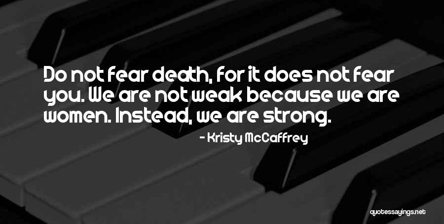 Strangles In Humans Quotes By Kristy McCaffrey Strangles In Humans Quotes By Kristy McCaffrey
