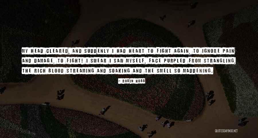 Strangling Quotes By Robin Hobb Strangling Quotes By Robin Hobb