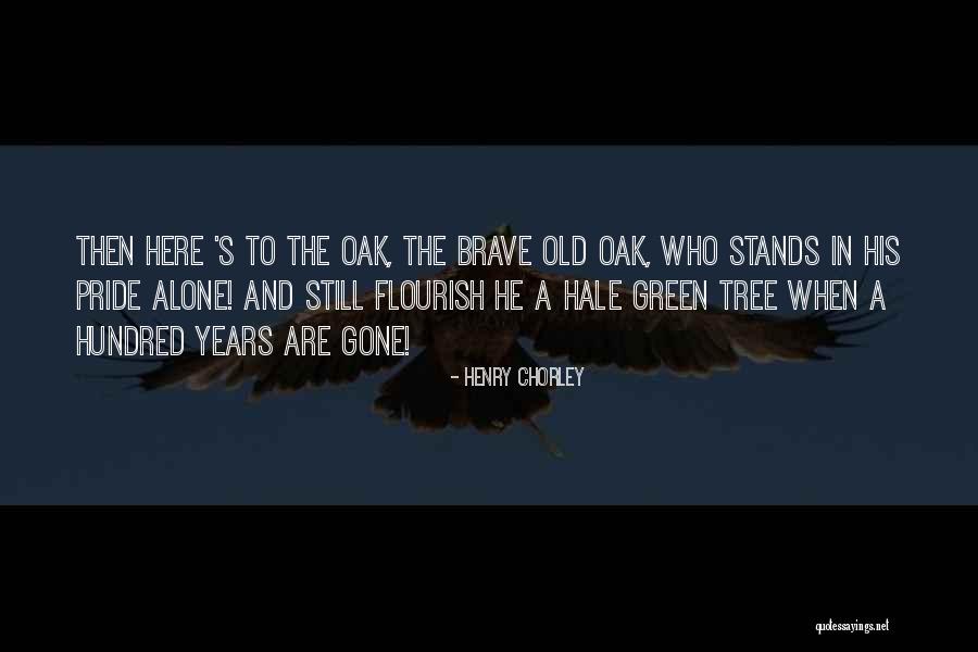Stranuta Quotes By Henry Chorley Stranuta Quotes By Henry Chorley