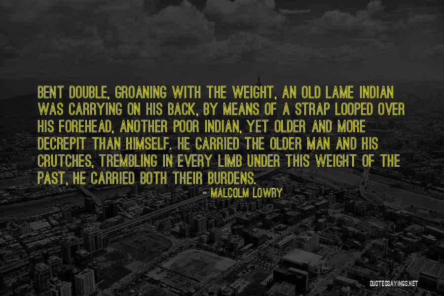 Strap On Quotes By Malcolm Lowry Strap On Quotes By Malcolm Lowry