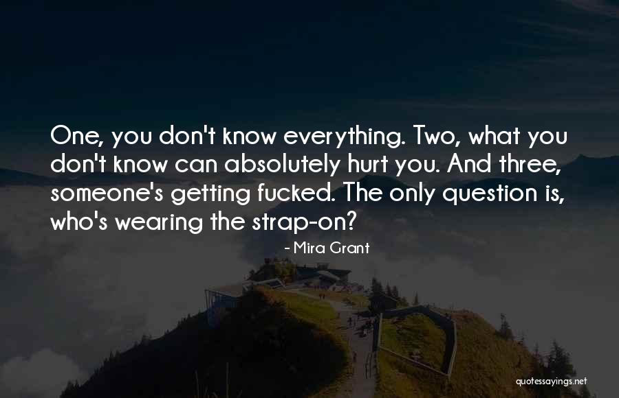 Strap On Quotes By Mira Grant Strap On Quotes By Mira Grant