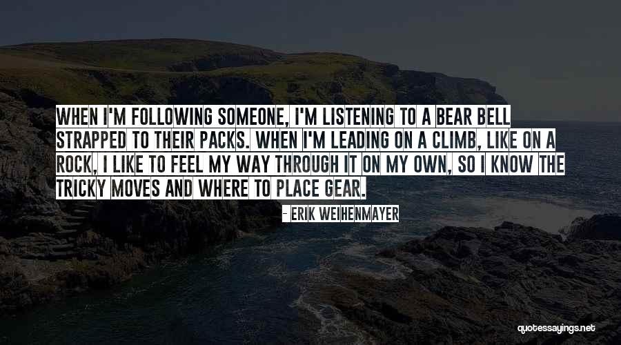 Strapped Quotes By Erik Weihenmayer Strapped Quotes By Erik Weihenmayer