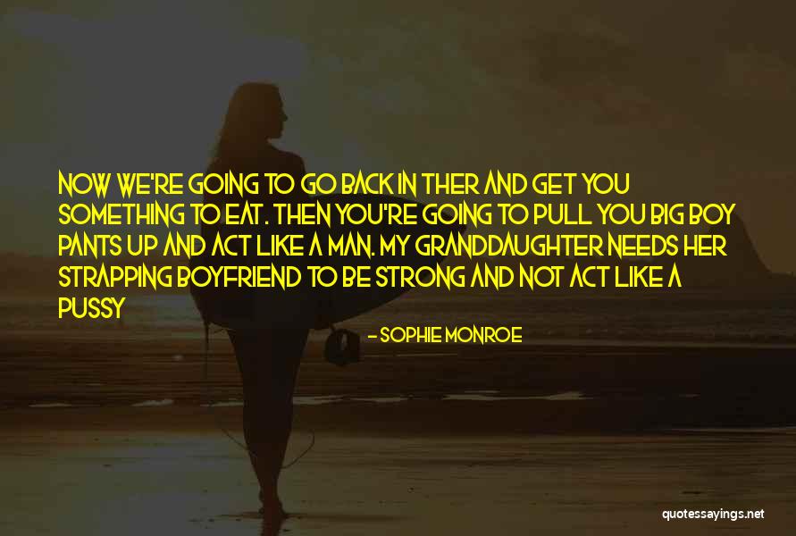 Strapping Quotes By Sophie Monroe Strapping Quotes By Sophie Monroe