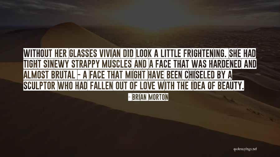 Strappy Quotes By Brian Morton Strappy Quotes By Brian Morton
