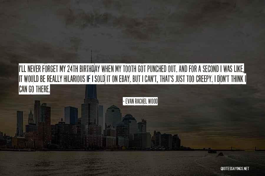 Strasbourg Born Quotes By Evan Rachel Wood Strasbourg Born Quotes By Evan Rachel Wood