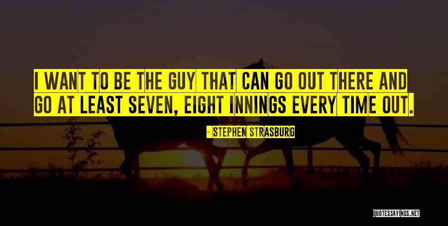 Strasburg Quotes By Stephen Strasburg Strasburg Quotes By Stephen Strasburg