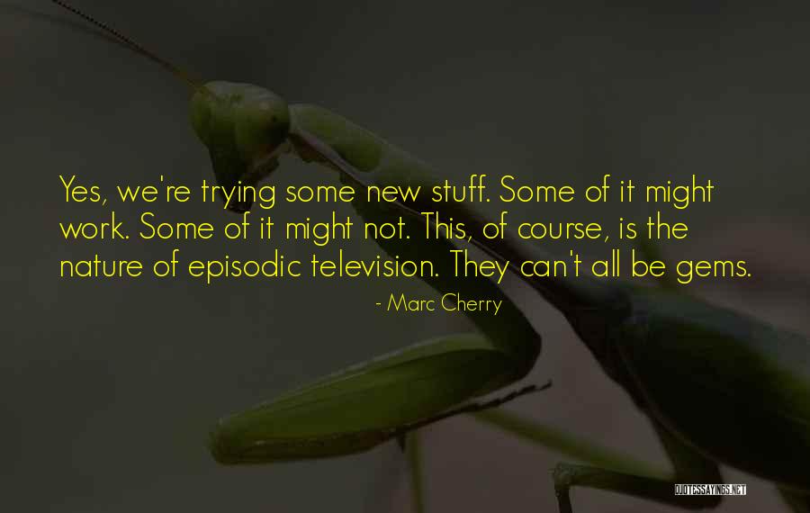 Strassberger Vellies Quotes By Marc Cherry Strassberger Vellies Quotes By Marc Cherry