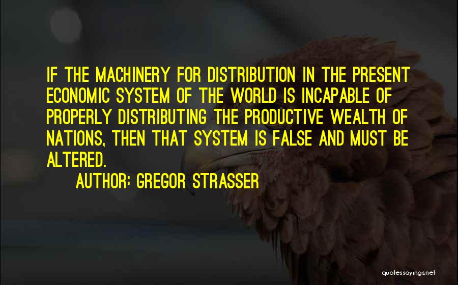 Strasser Quotes By Gregor Strasser