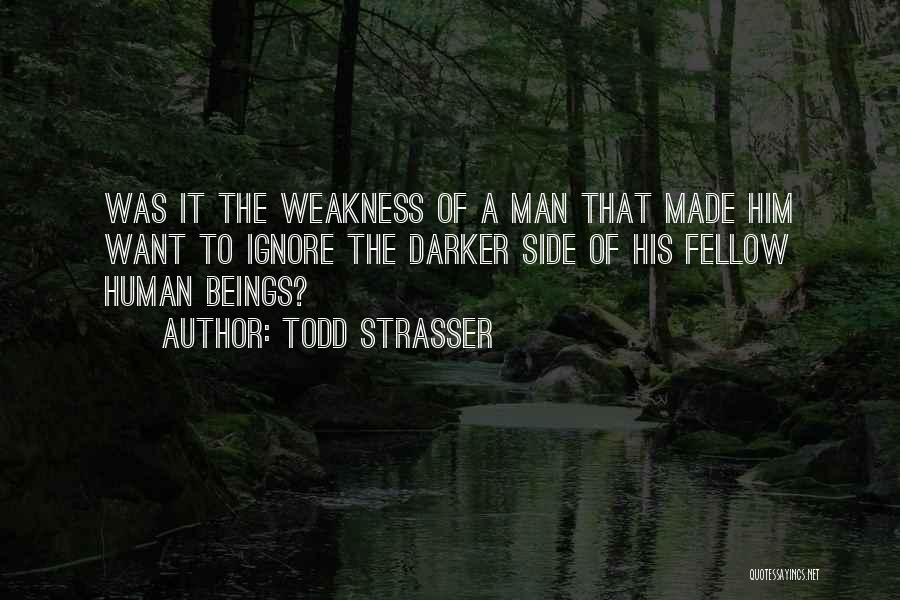 Strasser Quotes By Todd Strasser