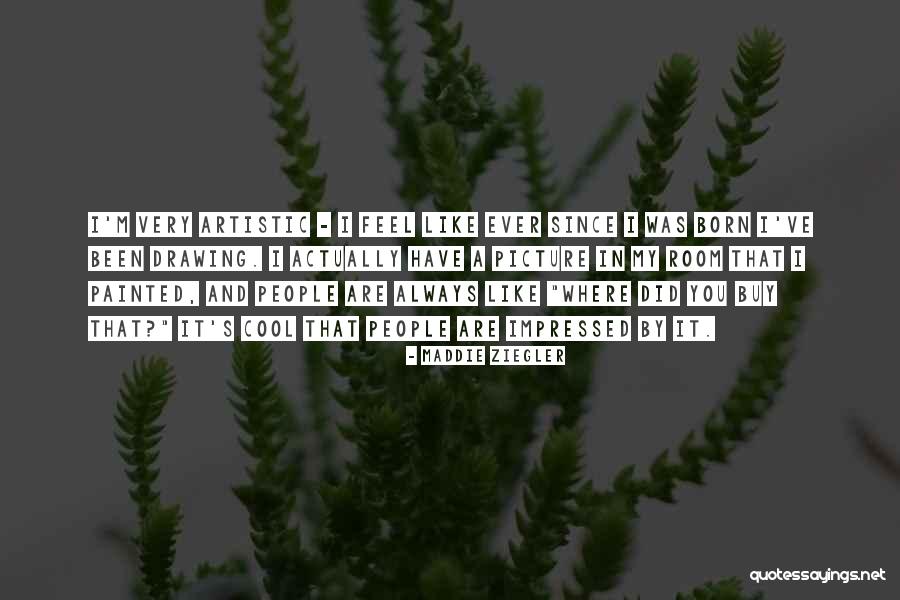 Strasshof Balga Quotes By Maddie Ziegler Strasshof Balga Quotes By Maddie Ziegler