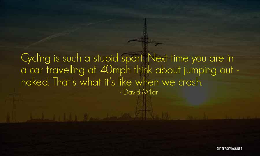 Stratagems In A Sentence Quotes By David Millar Stratagems In A Sentence Quotes By David Millar