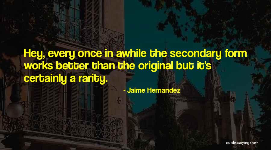 Strategi Quotes By Jaime Hernandez Strategi Quotes By Jaime Hernandez