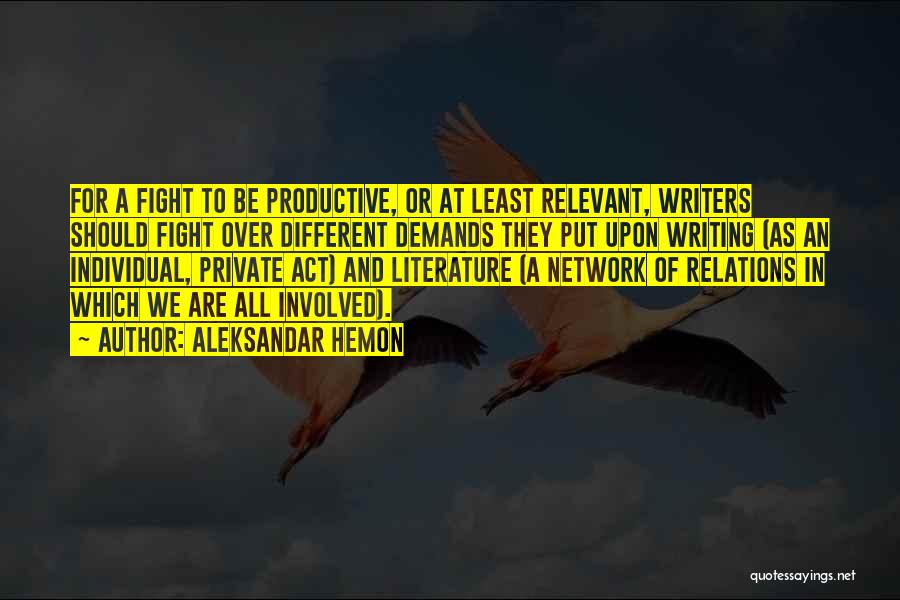 Strategic Agility Quotes By Aleksandar Hemon