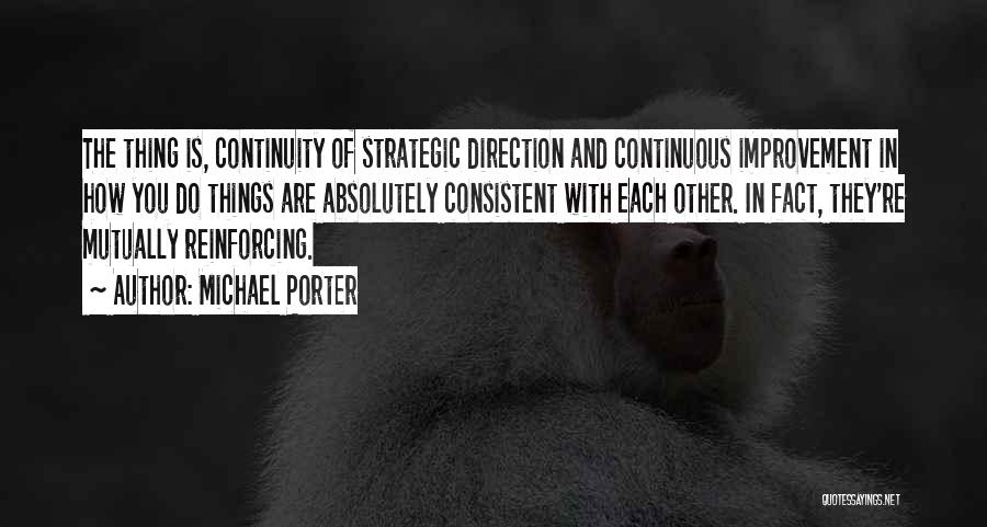 Strategic Direction Quotes By Michael Porter