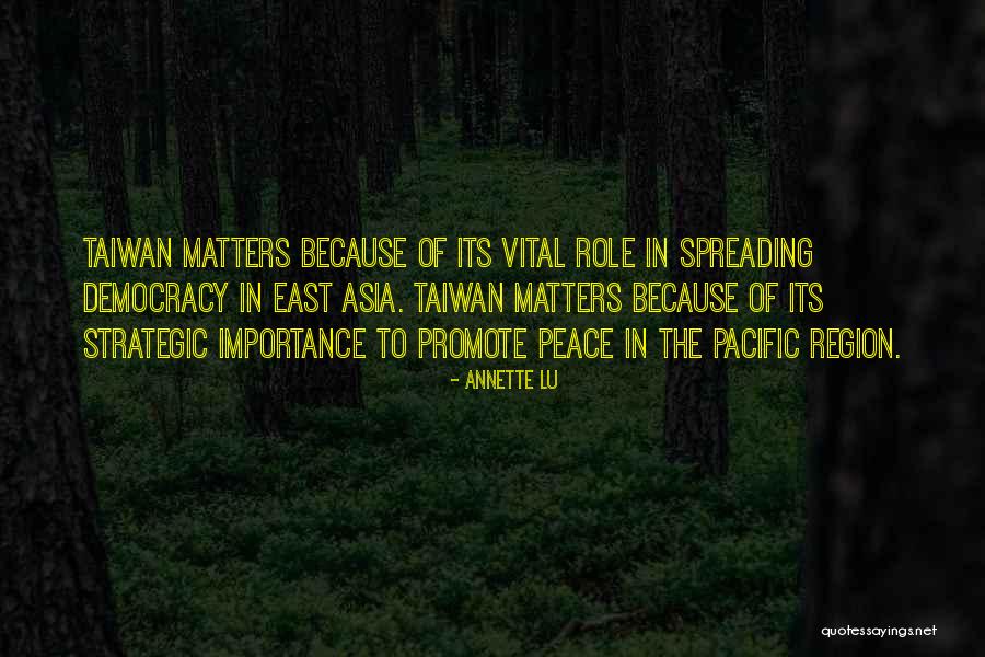 Strategic Importance Quotes By Annette Lu Strategic Importance Quotes By Annette Lu