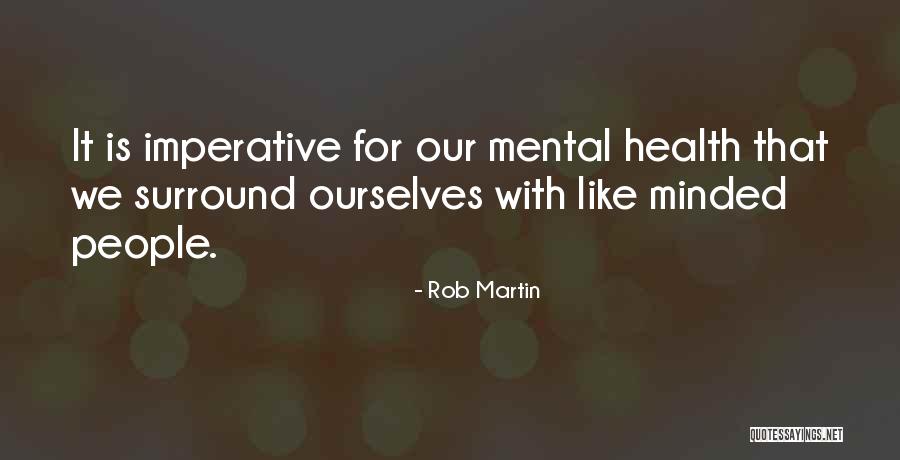 Strategic Importance Quotes By Rob Martin Strategic Importance Quotes By Rob Martin