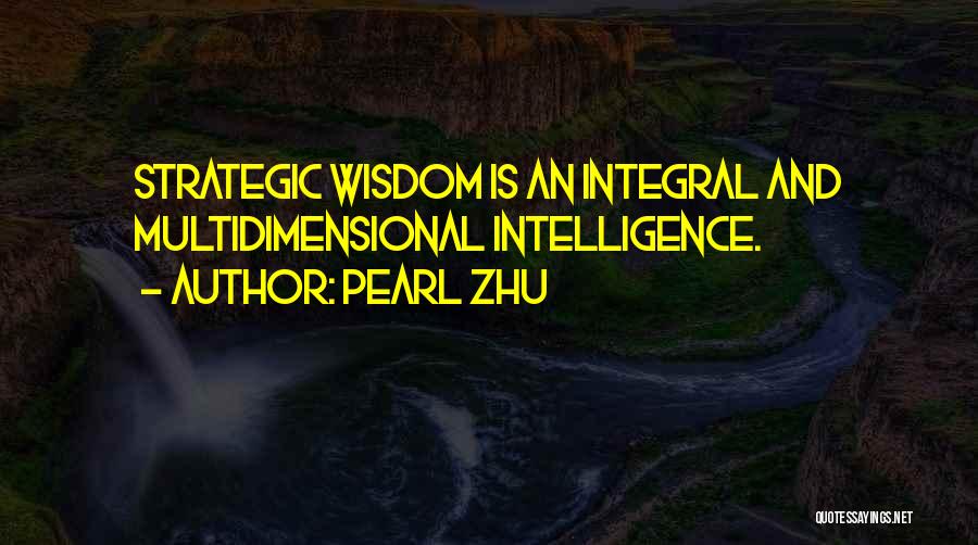 Strategic Intelligence Quotes By Pearl Zhu