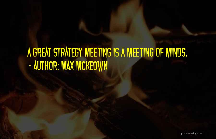 Strategic Leadership Quotes By Max McKeown