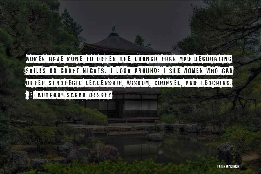 Strategic Leadership Quotes By Sarah Bessey