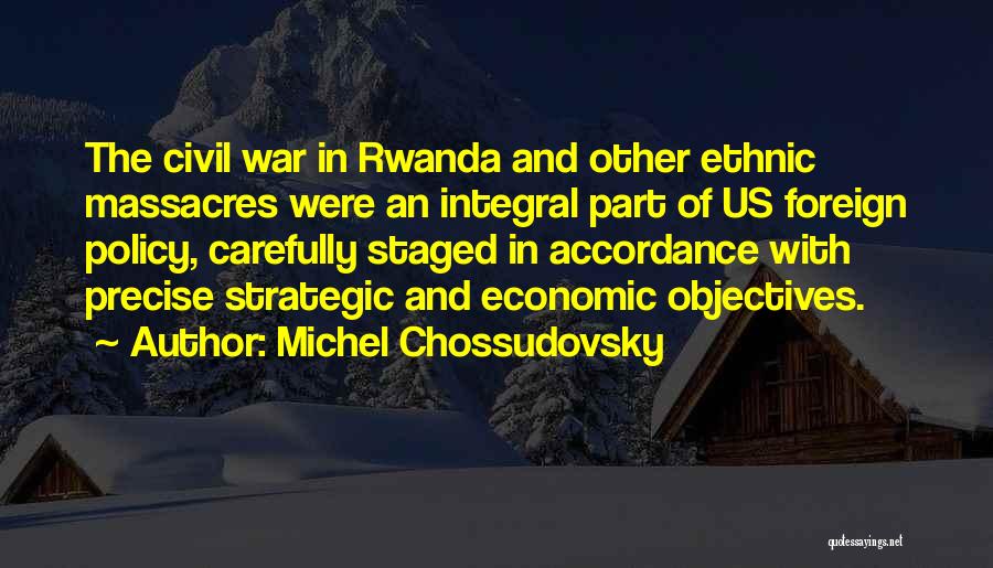 Strategic Objectives Quotes By Michel Chossudovsky